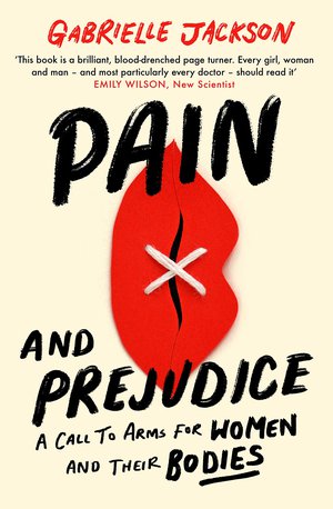 Front cover of &#39;Pain and Prejudice&#39;