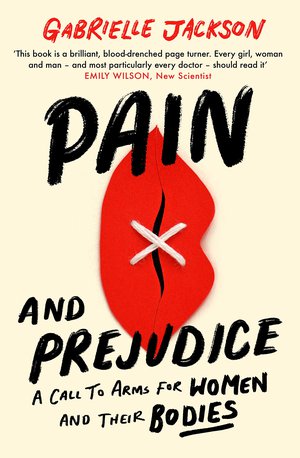 Front cover of &#39;Pain and Prejudice&#39;